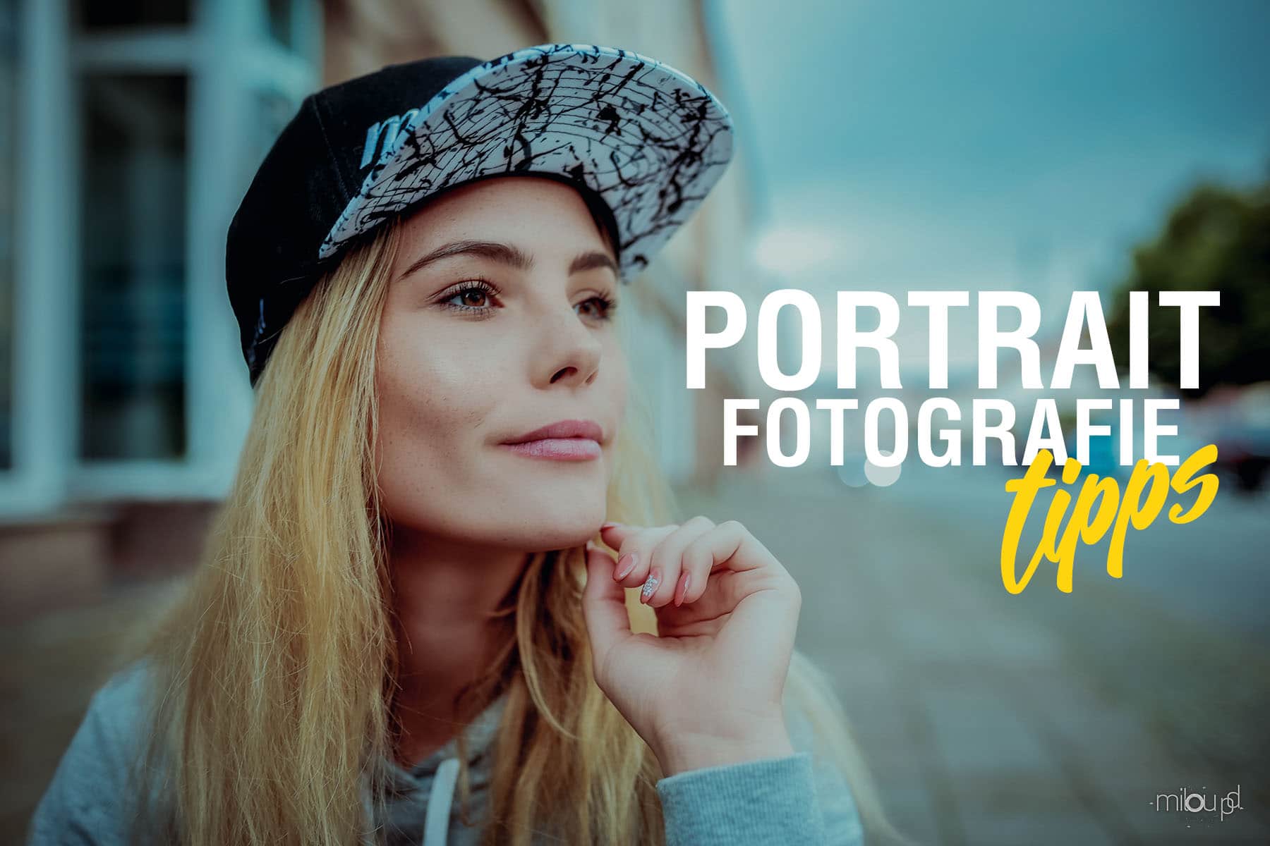 Portraitfotografie - Tipps für gute Portraitfotos​